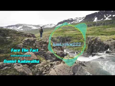 Face The Fact  By Daniel Kadawatha-[2010s Pop Music]