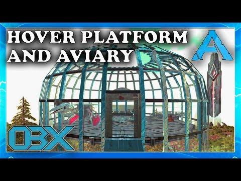 Ark Survival Evolved: S05E05: HOVER PLATFORM AND AVIARY!!!