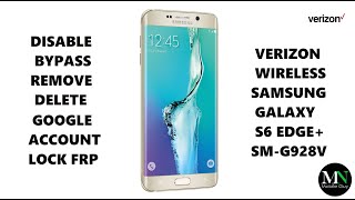 Disable Bypass Remove Google Account Lock FRP on Verizon Samsung Galaxy S6 Edge+ G928V!