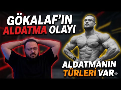 Jahrein, Gökalaf’ın aldatma olayı ve aldatma seviyeleri hakkında konuşuyor