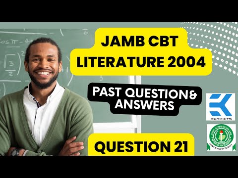 JAMB CBT Literature 2004 Question 21(Answers)