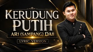 Download lagu Kerudung putih - Ari ( Sampang ) DA8 - lyric version - singel songs - D'Academy 8 mp3 Download lagu Kerudung putih - Ari ( Sampang ) DA8 - lyric version - singel songs - D'Academy 8 mp3