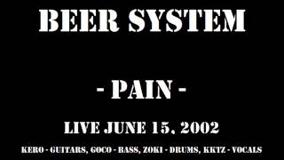 Beer System - Pain