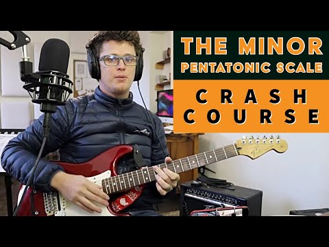 The Minor Pentatonic Scale Guide | CRASH COURSE