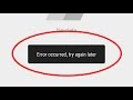 How To Fix Error Occurred Try Again Later Adsense App In Android Tablet