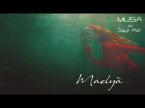 MUSA feat. Dave Hat - Maelyà (Official Video)