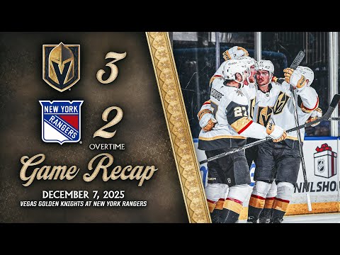 HIGHLIGHTS | Vegas Golden Knights 3, New York Rangers 2 OT | Dec. 7, 2025
