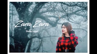Download lagu Zara Zara Cover RHTDM Simran Sehgal MS Jones Ruper... mp3