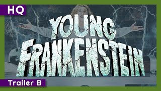 Young Frankenstein (1974) Trailer B