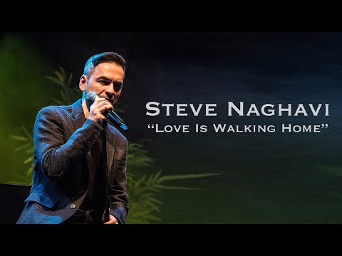 Steve Naghavi - Love Is Walking Home (Official Lyrics Video)