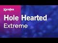 Hole Hearted - Extreme | Karaoke Version | KaraFun