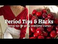 Period Tips for Girls (do's & don'ts)