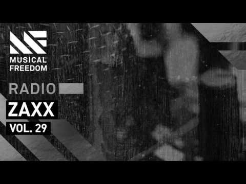 Musical Freedom Radio Episode 29 - ZAXX