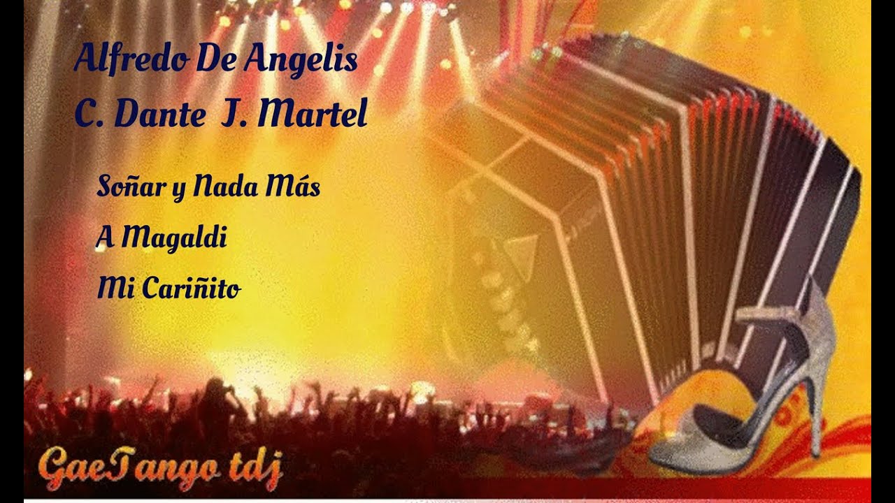 Tanda di vals Alfredo De Angelis Carlos Dante  Julio Martel   1944 49