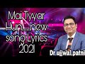 Download Dr Ujjwal Patni Mai Tayyar Hun Dr Ujjwal Patni Ll Dr Ujjwal New Video Ll New Song Lyrics 2021 Sing Mp3 Song