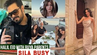 Halil Ibrahim Ceyhan Eid With Ruya Coric family !Sila Turkoglu Busy