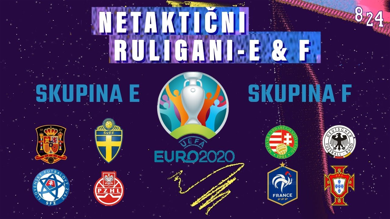 #33 Euro 2020 E i F skupina / Šivak, Relja, Brzak i Šašak / Podcast 8 24
