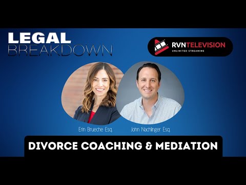 Divorce Coaching & Mediation (Legal Break Down Show)