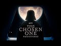 The Chosen One | Remastered
