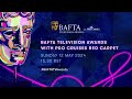 BAFTA Television Awards with P&O Cruises | Red Carpet Show