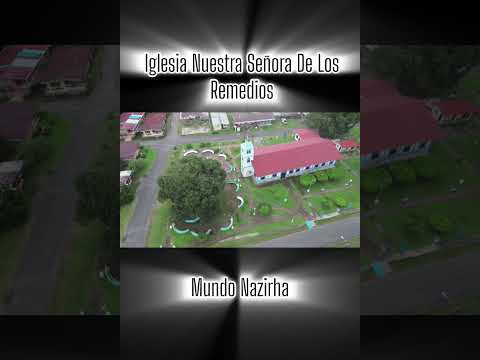 Iglesia Nuestra Señora de los Remedios ⛪ #chiriquí #historiadepanamá #MundoNazirha #Remedioschiriqui