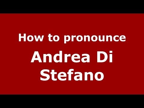 How to pronounce Andrea Di Stefano (Italian/Italy) - PronounceNames.com