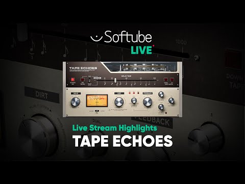 Tape Echoes Live Stream Highlights – Softube