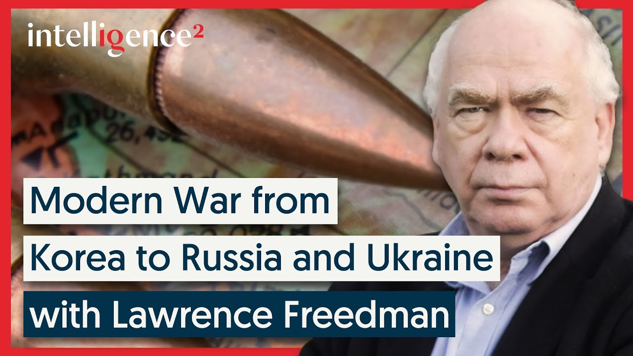Modern War from Korea to Russia and Ukraine with Lawrence Freedman