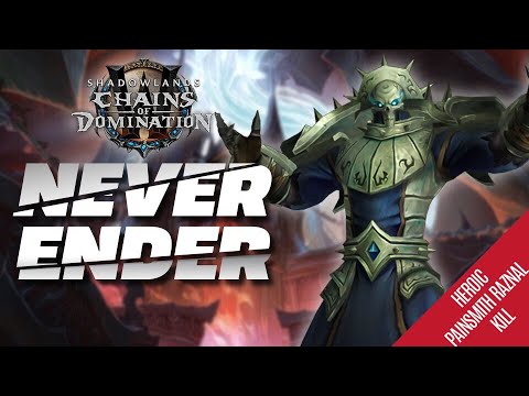 NEVERENDER: Heroic Painsmith Raznal Kill - Sanctum of Domination