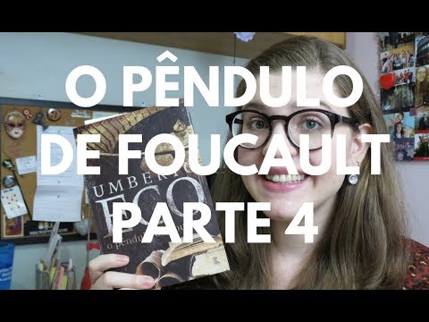 LENDO JUNTO: O Pêndulo de Foucault (Eco) Parte 4 por Gabriela Pedrão