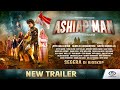 ASHIAP MAN - New Official Trailer
