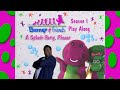 Barney And Friends Play Along Episode 40 A Splash Party Please