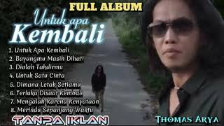Download lagu Thomas Arya - Untuk Apa Kembali, Dialah Takdirmu || Full Album Thomas Arya #dialahtakdirmu mp3 Download lagu Thomas Arya - Untuk Apa Kembali, Dialah Takdirmu || Full Album Thomas Arya #dialahtakdirmu mp3