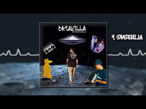 04. DJ BATATA'KILLA - Diadekilla