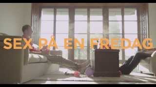 Som Fan - Sex På En Fredag (Officiell Video)