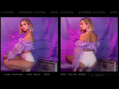 Clara Valverde - NÃO VALHO NADA (caso sério, faixa9)