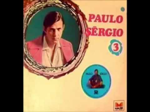Será Que Você Não Tem Coração? - Paulo Sérgio