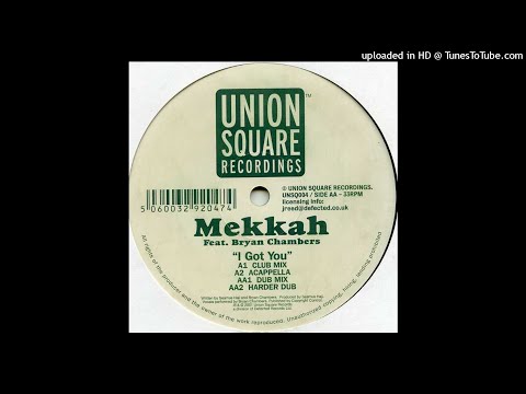 Mekkah ‎Feat. Bryan Chambers | I Got You (Club Mix)