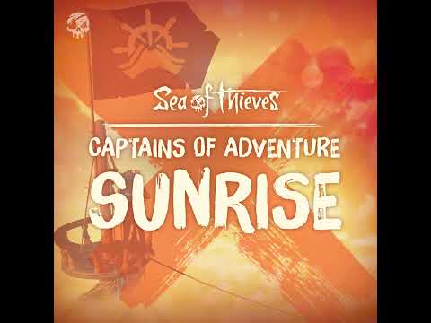 “Captains of Adventure - Sunrise” || Official soundtrack