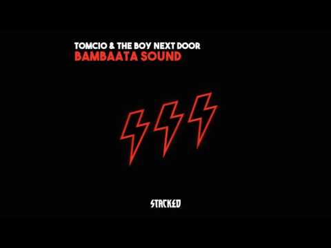 Tomcio & The Boy Next Door - Bambaata Sound