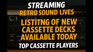 Top Cassette Decks You Can Still Buy Today