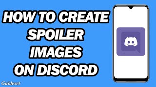 How to Create Spoiler Images on Discord Mobile | Send Spoiler Pictures in Discord