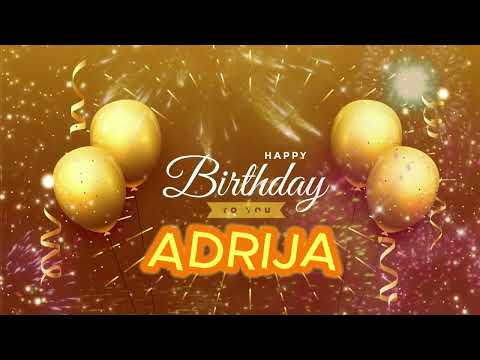 Adrija Happy Birthday Song Happy Birthday To You
