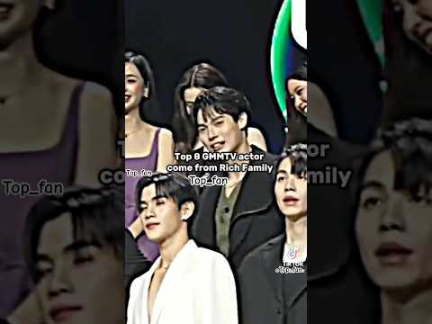 Top8 richer in gmmtv #like #gmmtv #actor