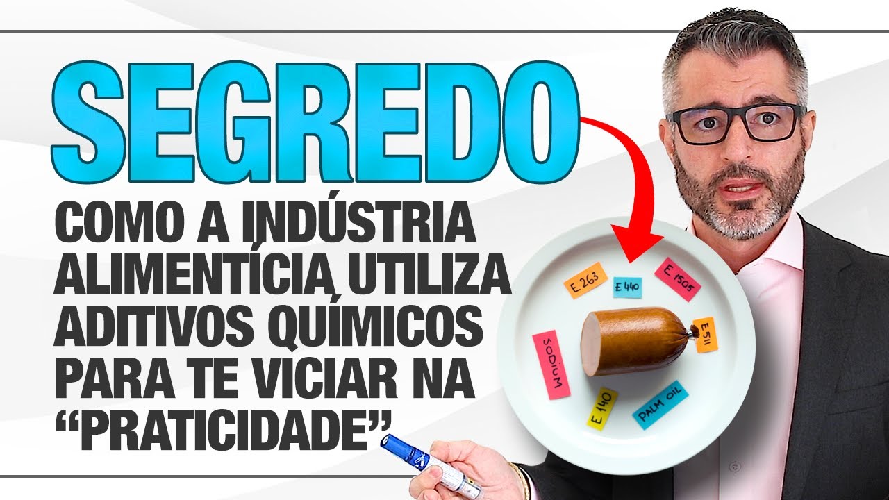 Quais os ADITIVOS presente nos ALIMENTOS INDUSTRIALIZADOS? 🍦🍫🌭🍔😮
