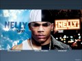 She Don't Know My Name - Nelly