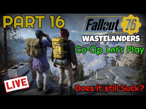 Fallout 76 Wastelanders - Co-Op Let's Play - Part 16