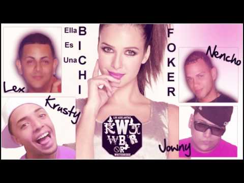 Jowny  Krusty Ft Nencho  Lex   BichiFokerwmv