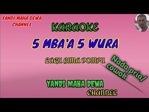 Karaoke LIMA MBAA LIMA WURA Nada Pria/Cowok