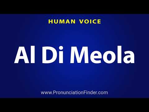 How To Pronounce Al Di Meola